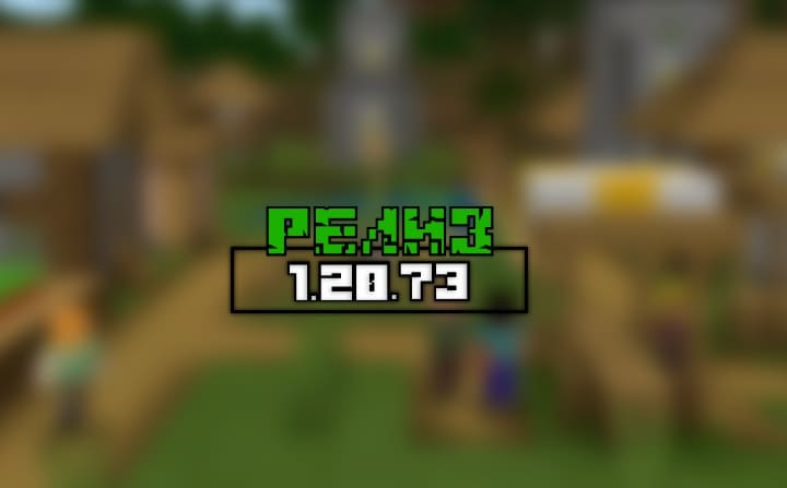 Minecraft PE (Bedrock) 1.20.73 - Lanzamiento