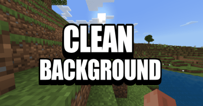 Clean Background  para Minecraft PE (Bedrock) 1.20