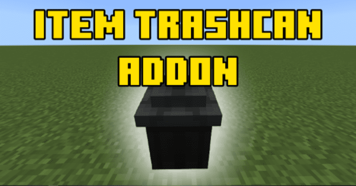 Item Trashcan para Minecraft PE (Bedrock) 1.19