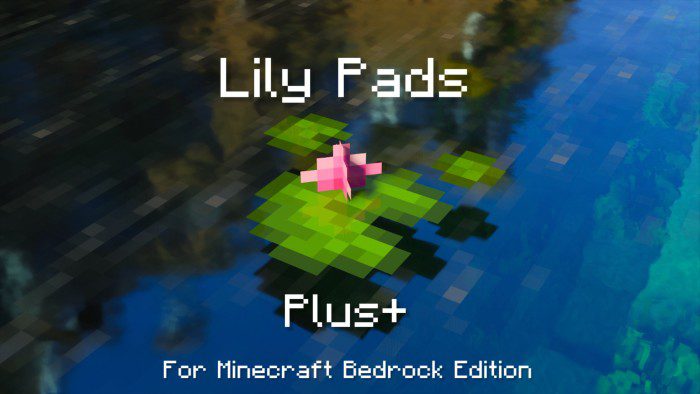 Lily Pads Plus para Minecraft PE (Bedrock) 1.20