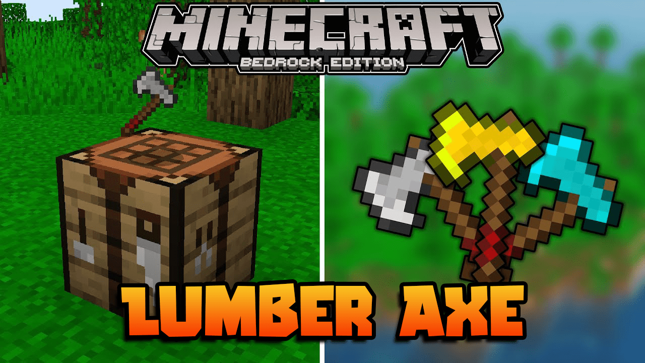 Lumber Axe para Minecraft PE (Bedrock) 1.20 1.21