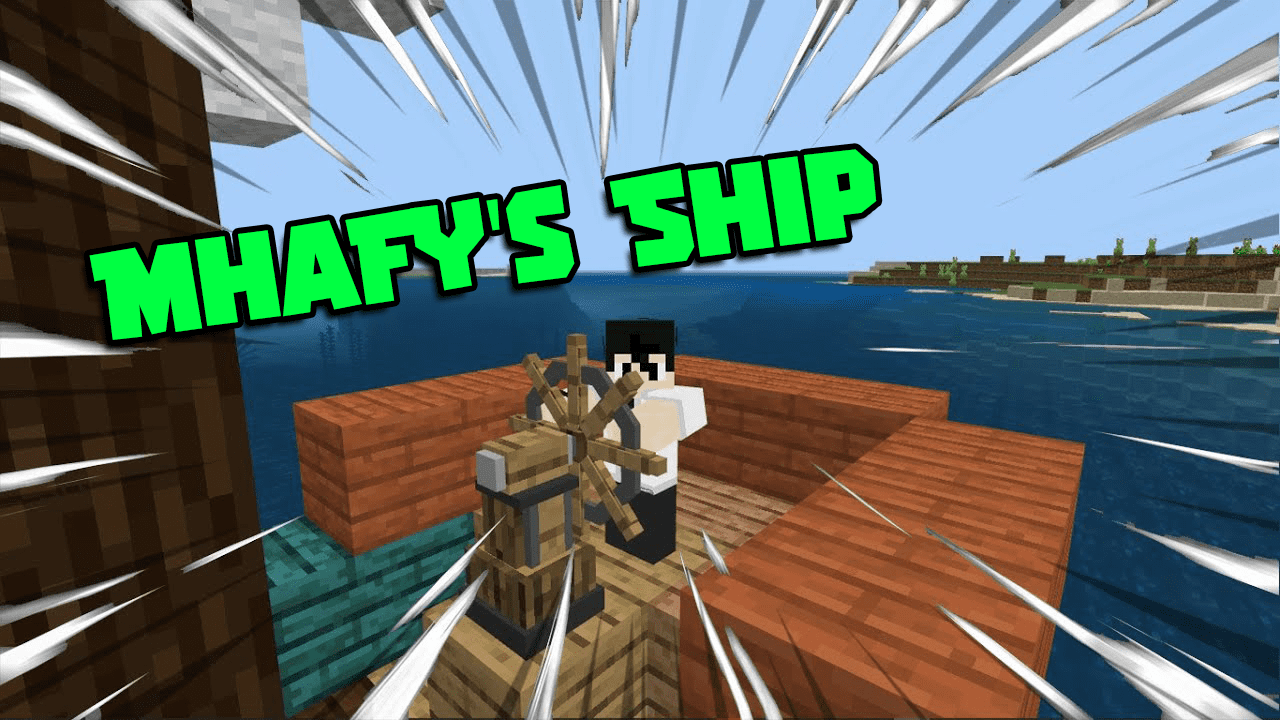 El barco de Mhafy для Minecraft Pocket Edition 1.20