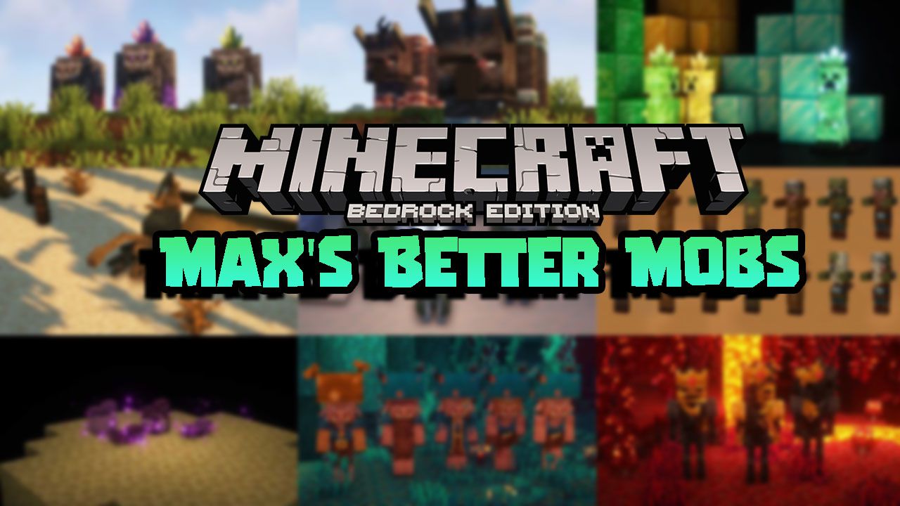 Max’s Better Vanilla Mobs para Minecraft Pocket Edition 1.20