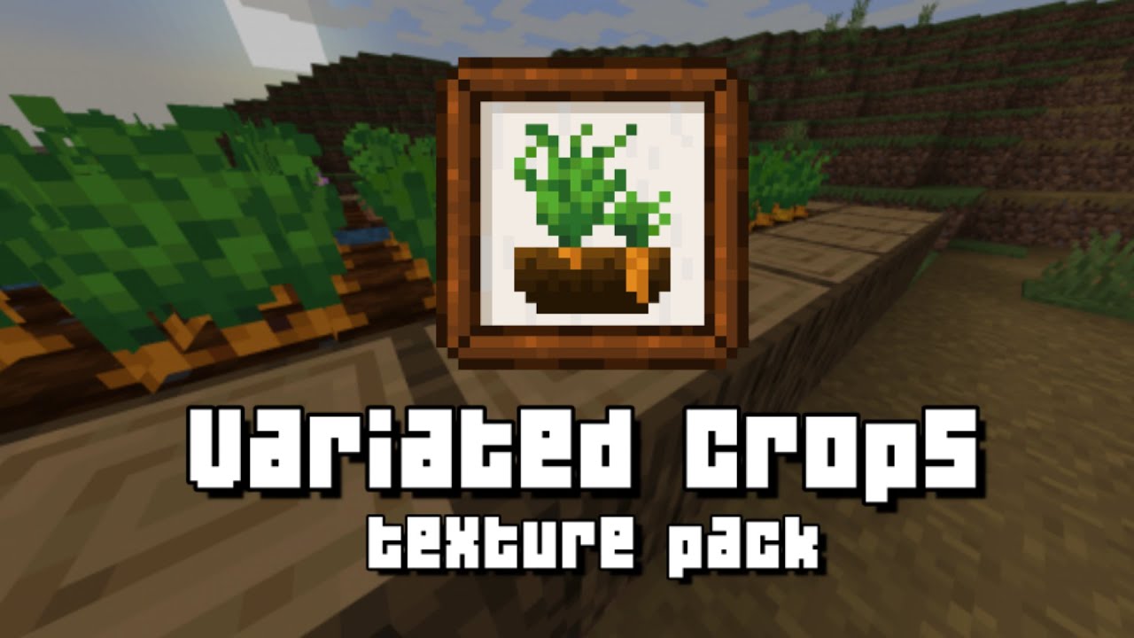 Variated Crops para Minecraft PE (Bedrock) 1.20