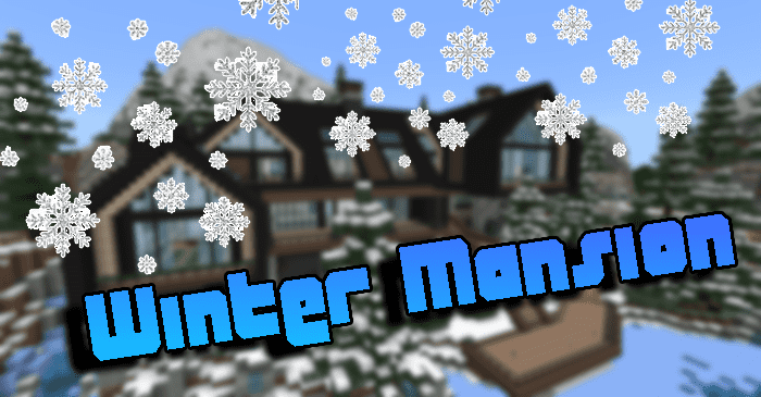 Winter Mansion | Mapas para Minecraft Pocket Edition