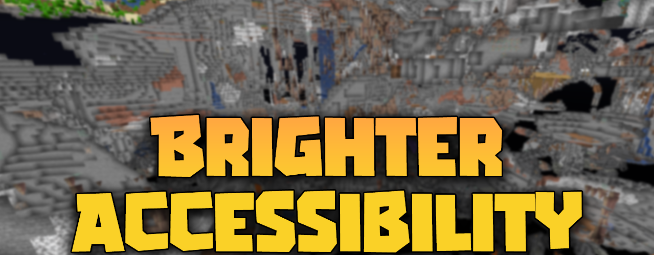 Brighter Accessibility para Minecraft pe / bedrock 1.21