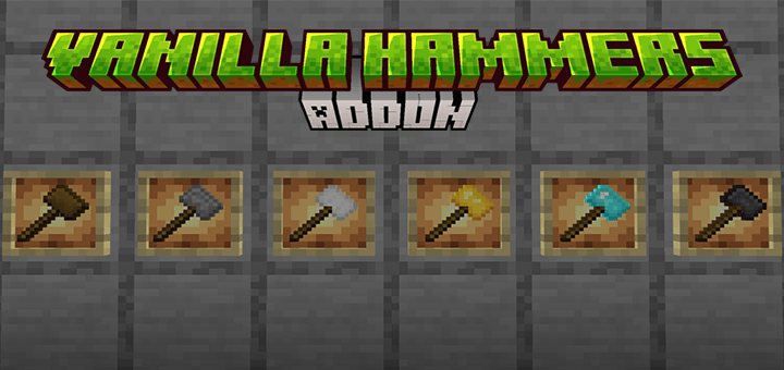 Vanilla Hammers para Minecraft PE / Bedrock 1.21