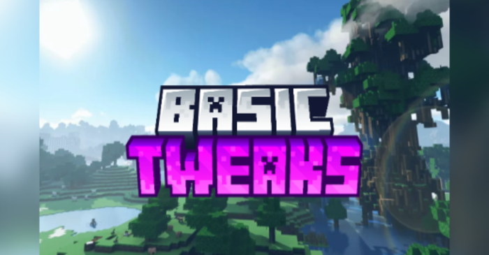 Basic Tweaks para Minecraft PE / Bedrock 1.21